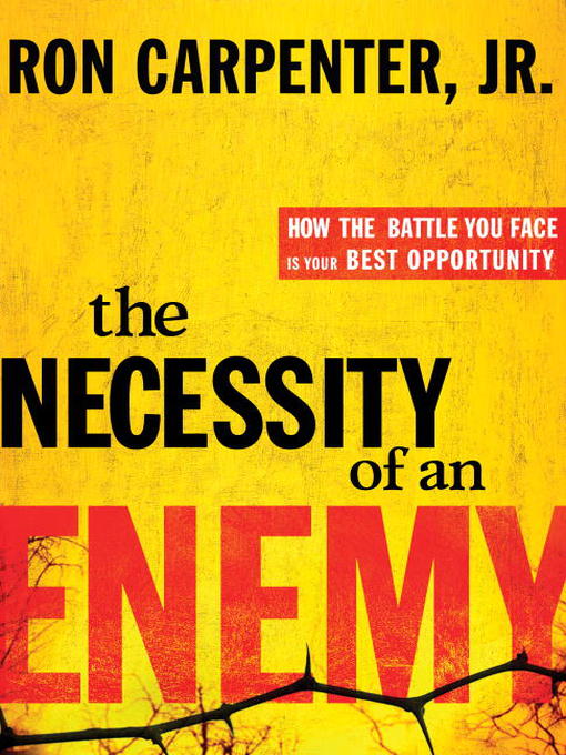 Title details for The Necessity of an Enemy by Ron Carpenter, Jr. - Available